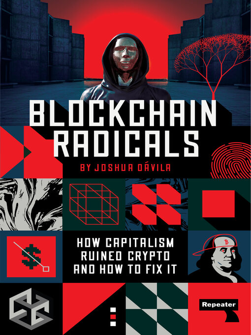 Title details for Blockchain Radicals by Joshua Dávila - Wait list